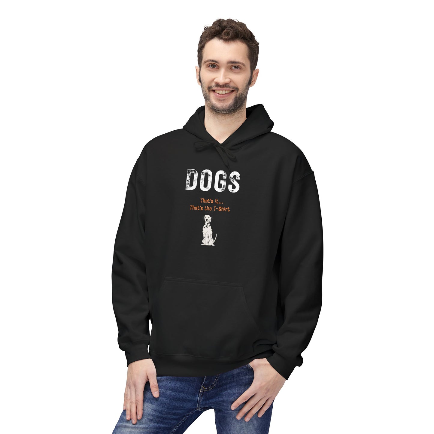 “DOGS. That’s It. That’s The Hoodie.” Unisex Fleece Hoodie for True Dog Lovers