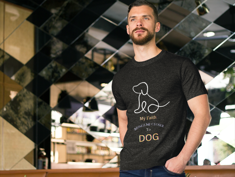 "My faith brings me closer to dog" Divinely Guided. Dog-Approved. Comfortable Unisex Soft Syle T-Shirt for the Faithful