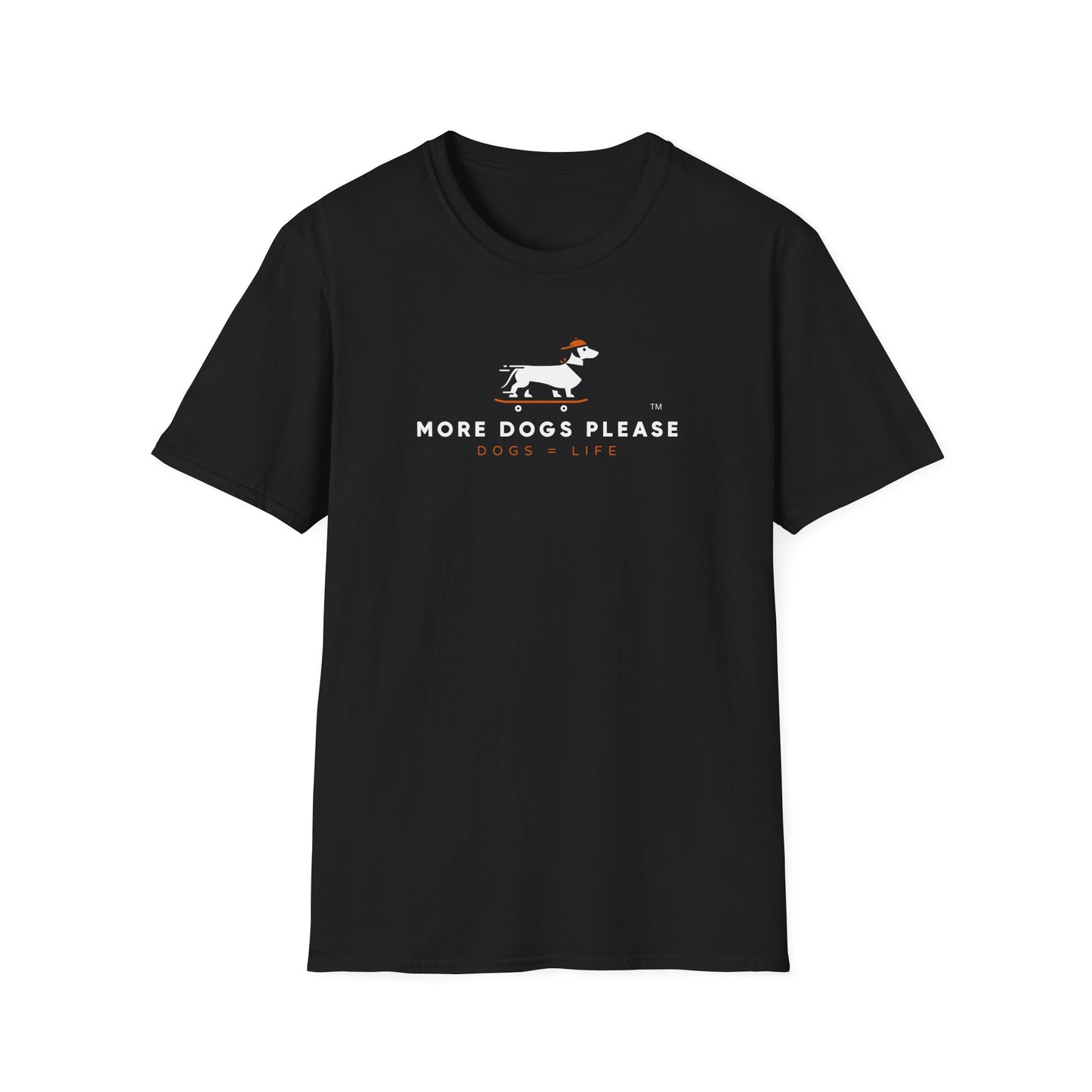 "More dogs please"  Unisex Softstyle T-Shirt