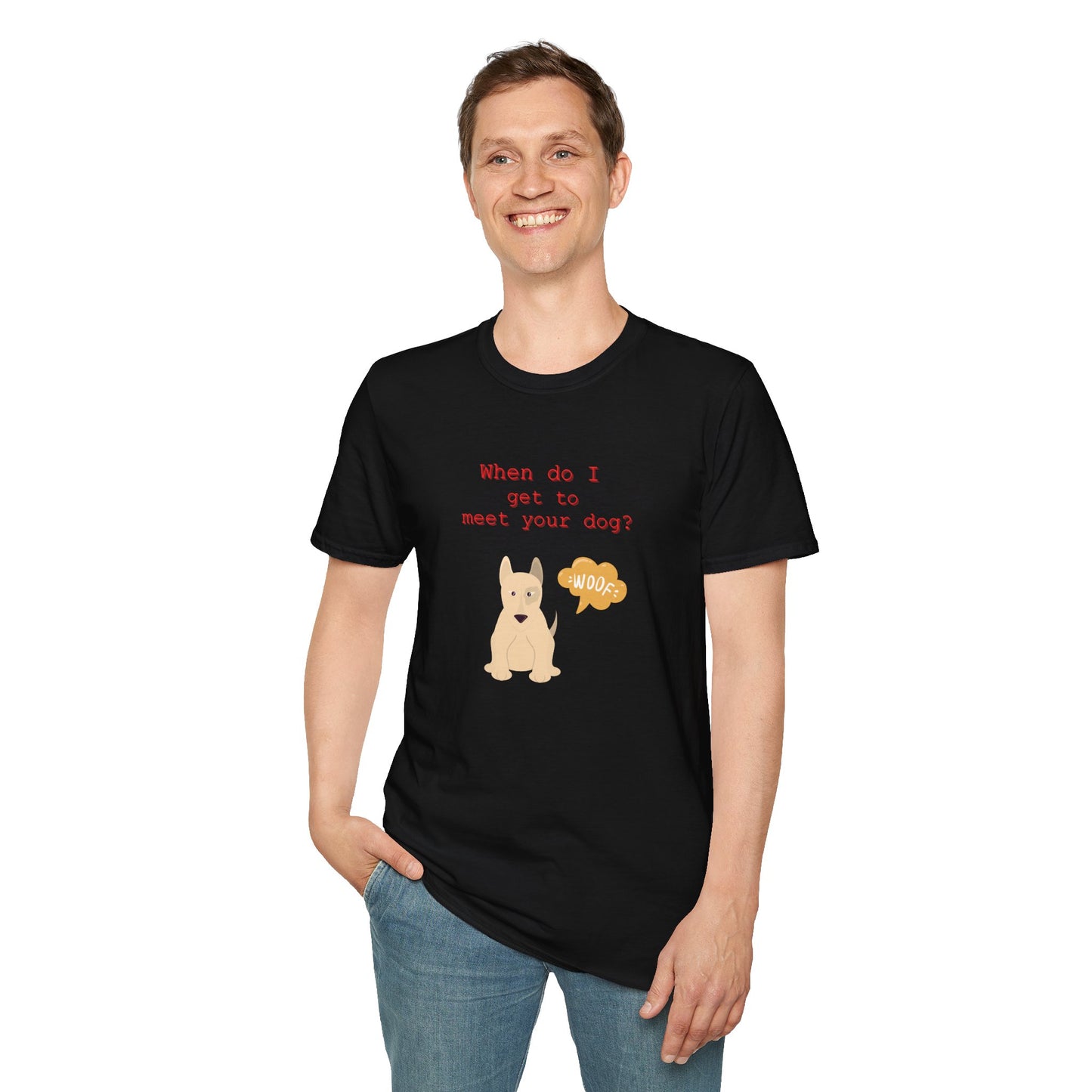 "When do I get to meet your dog?"  “Official Dog Meeting Request” Softstyle T-Shirt for Friendly Dog Fans