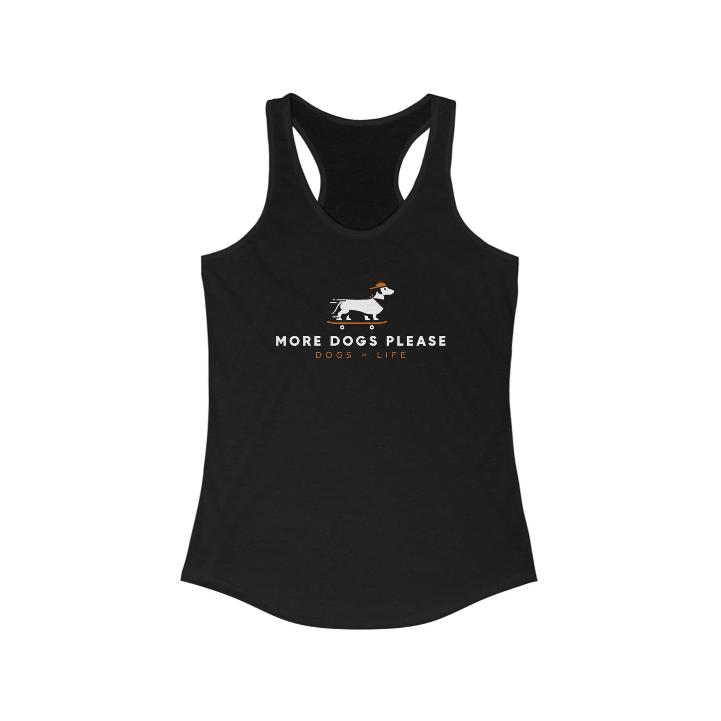 "More Dogs Please" Racerback womens Tank