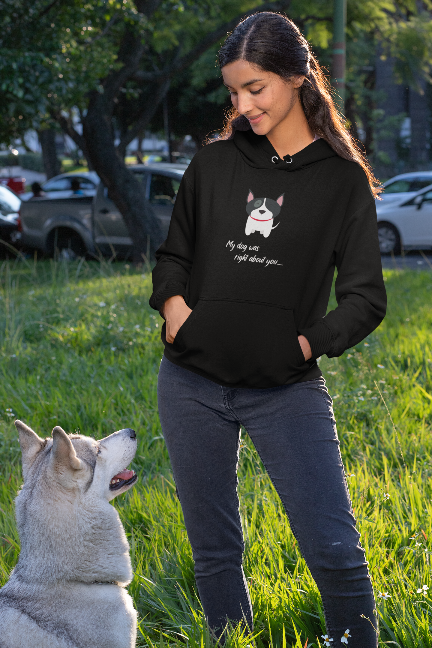 "My Dog Was Right About You" Unisex Fleece Hoodie for Dog Lovers