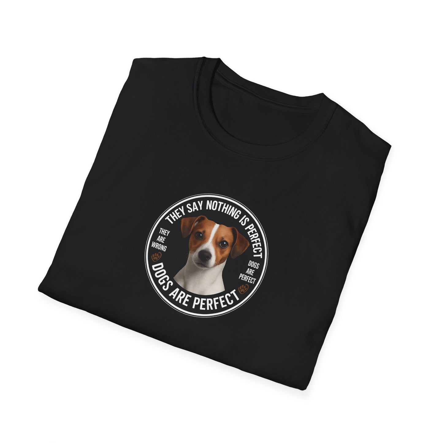 "Dogs Are Perfect" Jack Russell Terrier Unisex Softstyle T-Shirt