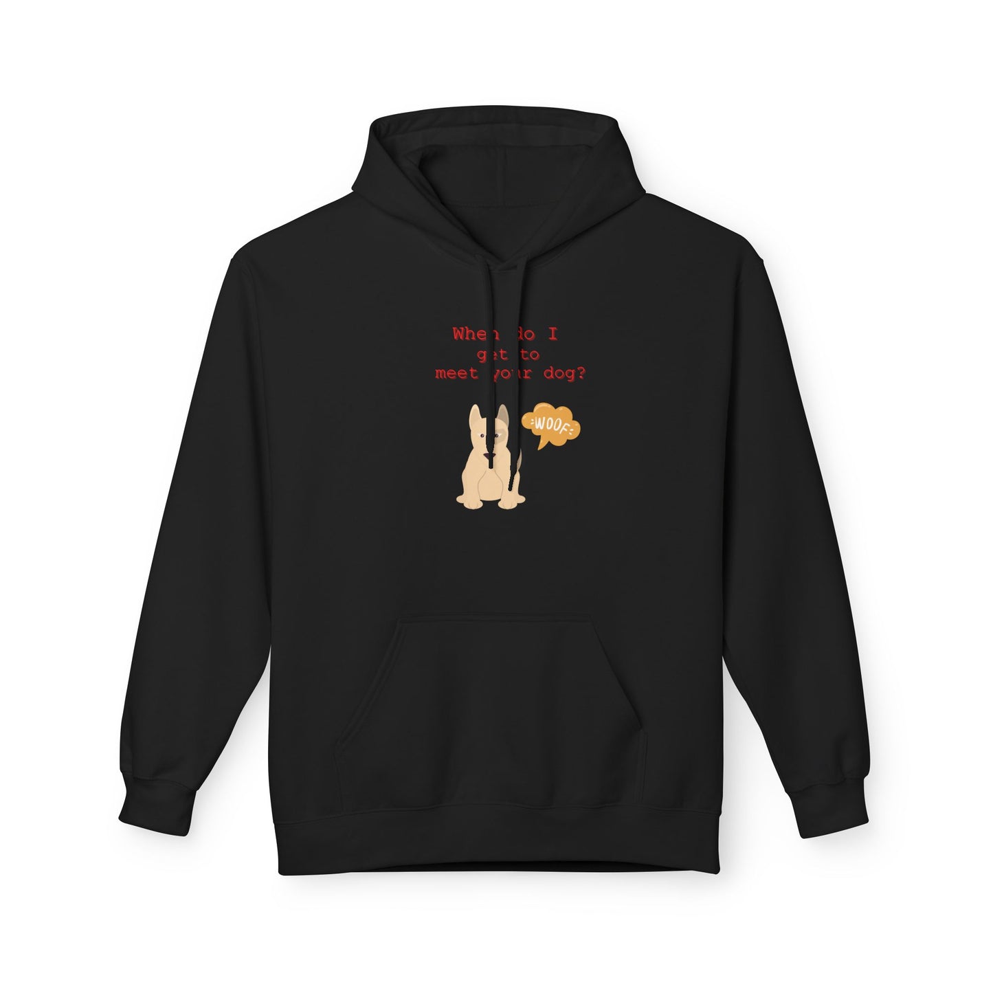“When Can I Meet Your Dog?” Soft & Cozy Unisex Fleece Hoodie for Dog Lovers
