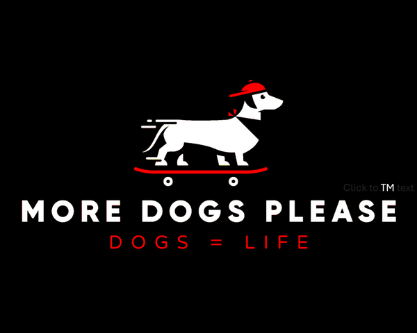 More Dogs Please
